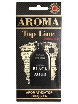 Ароматизатор подвесной Aroma Top Line "45" (Montale Black Aoud)